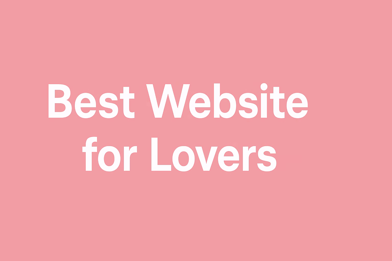 Best Website for Lovers
